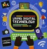 Using Digital Technology - Steffi Cavell-Clarke - 9781786372789