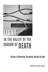 Light in the Valley of the Shadow of Death - Roman Soloviy - 9781786411976