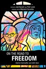 On the Road to Freedom: Dietrich Bonhoeffer and Edith Stein - Wojciech Szczerba - 9781786412102