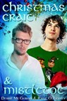 Christmas Craic and Mistletoe - Debbie McGowan ; Raine O'Tierney - 9781786450111