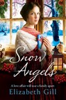 Snow Angels - Elizabeth Gill - 9781786482204