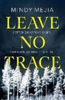 Leave No Trace - MEJIA,  Mindy - 9781786489777