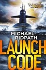 Launch Code - Michael Ridpath - 9781786497017