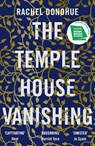 The Temple House Vanishing - Rachel Donohue - 9781786499394