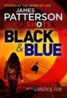 Black & Blue - James Patterson ; Candice Fox - 9781786530158