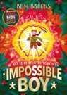 The Impossible Boy - Ben Brooks - 9781786540997