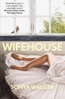 Wifehouse - Sonya Walger - 9781786586384