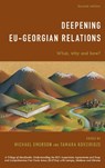 Deepening EU-Georgian Relations - Michael Emerson ; Tamara Kovziridze - 9781786607997