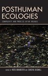 Posthuman Ecologies - Rosi Braidotti ; Simone Bignall - 9781786608222