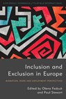 Inclusion and Exclusion in Europe - Olena Fedyuk ; Paul Stewart - 9781786613127