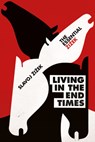Living in the End Times - Slavoj Zizek - 9781786630803