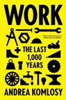 Work - Andrea Komlosy - 9781786634139