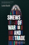 Sinews of War and Trade - Laleh Khalili - 9781786634825
