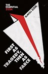 First as Tragedy, Then as Farce - Slavoj Zizek - 9781786635938