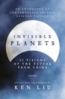 Invisible Planets - Ken Liu - 9781786692788