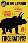 So You Think You Know About Triceratops? - Ben Garrod - 9781786697882