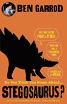So You Think You Know About Stegosaurus? - GARROD,  Ben - 9781786697929