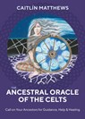 The Ancestral Oracle of the Celts -  - 9781786782557