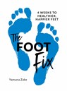 The Foot Fix - Yamuna Zake - 9781786784537