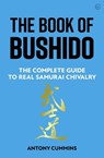 The Book of Bushido - Antony Cummins - 9781786786050