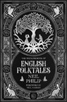 The Watkins Book of English Folktales - Neil Philip - 9781786787095