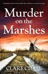 Murder on the Marshes - Clare Chase - 9781786814319