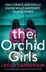 The Orchid Girls - Lesley Sanderson - 9781786815804