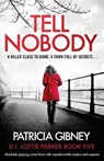 Tell Nobody - GIBNEY,  Patricia - 9781786816115