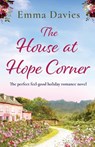 The House at Hope Corner - Emma Davies - 9781786818430