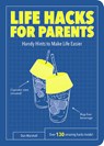 Life Hacks for Parents - MARSHALL,  Dan - 9781786850003