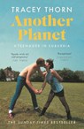 Another Planet - Tracey Thorn - 9781786892584