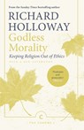 Godless Morality - Richard Holloway - 9781786893918
