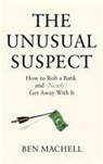 The Unusual Suspect - Ben Machell - 9781786897978