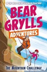 A Bear Grylls Adventure 10: The Mountain Challenge - Bear Grylls - 9781786960566