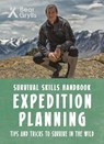 Bear Grylls Survival Skills: Expedition Planning - Bear Grylls - 9781786960665