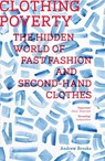 Clothing Poverty - Andrew Brooks - 9781786997371