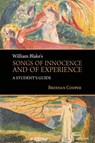 William Blake's Songs of Innocence and of Experience - Brendan Cooper - 9781787072206