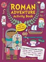 Roman Adventure Activity Book - Jen Alliston - 9781787080423