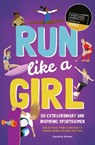 Run Like A Girl - Danielle Brown - 9781787081277