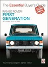 Range Rover - First Generation Models 1970 to 1996 - James Taylor - 9781787112223