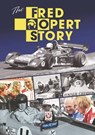 The Fred Opert Story - Peter R Hill - 9781787115651