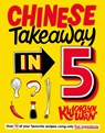 Chinese Takeaway in 5 - Kwoklyn Wan - 9781787135789