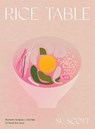 Rice Table - Su Scott - 9781787138964
