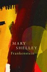 Frankenstein; Or, The Modern Prometheus (Legend Classics) - Mary Shelley - 9781787198500