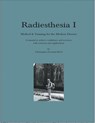 Radiesthesia I - Christopher Freeland - 9781787233959
