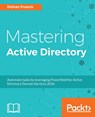 Mastering Active Directory - FRANCIS,  Dishan - 9781787289352
