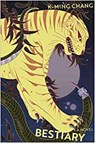 Bestiary - K-Ming Chang - 9781787301849