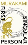 First Person Singular - MURAKAMI,  Haruki ; Gabriel, Philip - 9781787302600