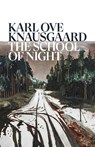The School of Night - Karl Ove Knausgaard - 9781787304208