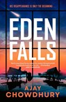 Eden Falls - Ajay Chowdhury - 9781787305496